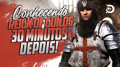 Reign Of Guilds Meia Hora Depois Novo Mmorpg Estilo Skyrim Lan A