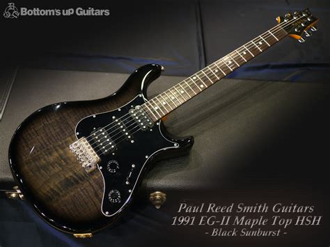 Paul Reed Smith Prs 1991 Eg Ii Mapletop Hsh Black Burst 初年度製作品