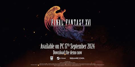 Final Fantasy Xvi Pc Edition Launches In September Playable Demo Now