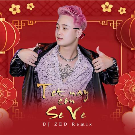 Tết Này Con Sẽ Về 2023 - DJ ZED Remix by ?? ??? | Free Download on Hypeddit