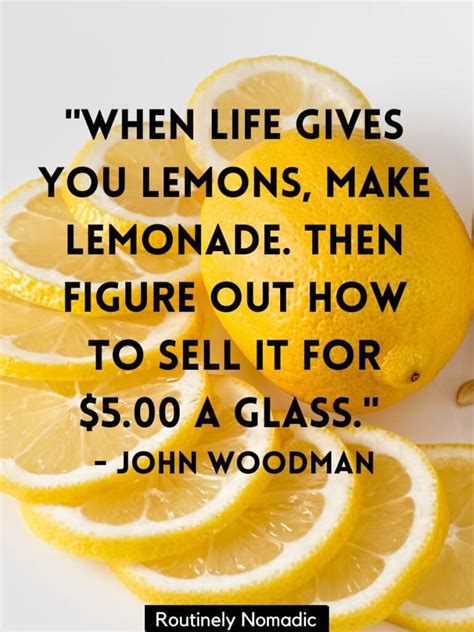 100 Best When Life Gives You Lemons Quotes Routinely Nomadic