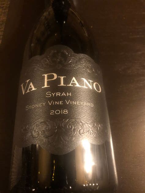 2017 Va Piano Vineyards Syrah Black Label Reserve Stoney Vine Vineyard