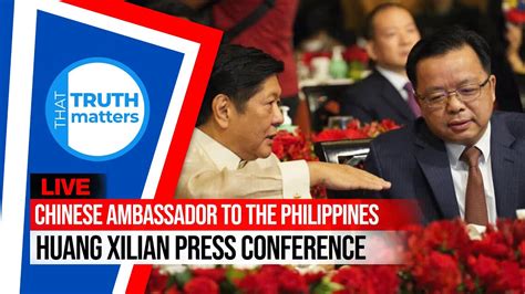 Live Chinese Ambassador To The Philippines Huang Xilian Press