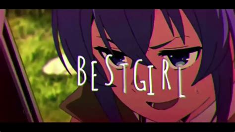 Amv Best Girl Youtube