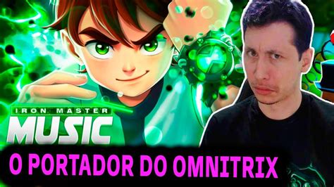 O Portador Do Omnitrix Ben 10 Clássico Iron Master REACT DO