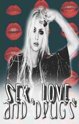 Sex Love And Drugs DISCONTINUED Sex Love And Drugs Chapter Four Wattpad
