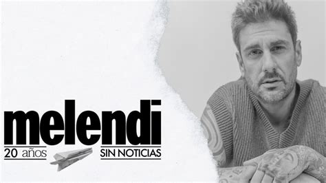 Melendi revela los últimos detalles sobre '20 años sin noticias': fecha de lanzamiento, portada ...