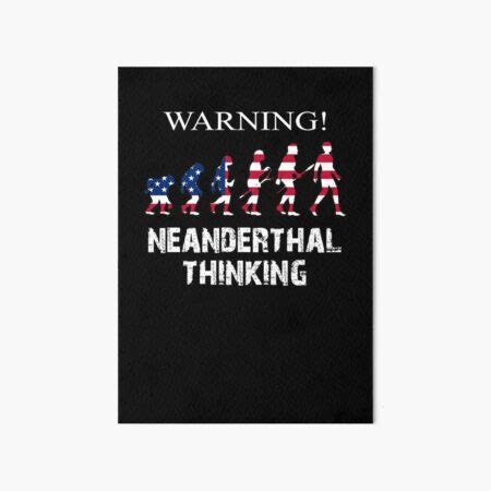 American Flag Neanderthal Thinking For Proud Neanderthals Art Board