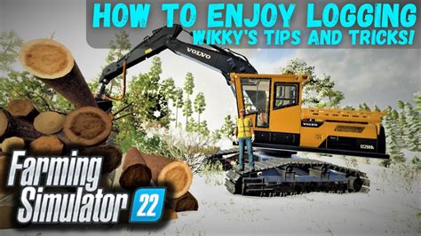 How To Enjoy Logging in FS22 - YouTube