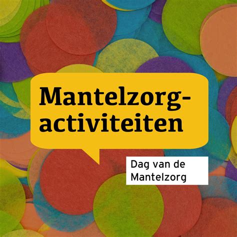 Mantelzorgactiviteiten Dag Van De Mantelzorg 2021 ContourdeTwern