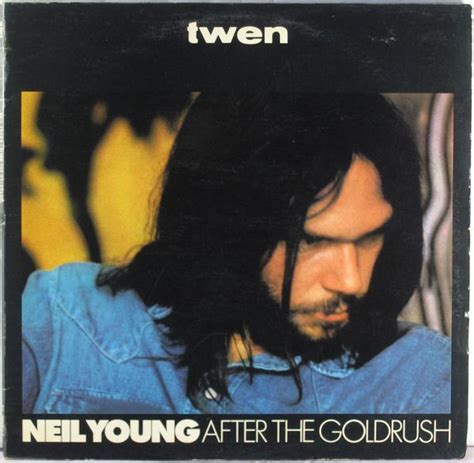 Neil Young - After The Gold Rush (1970, Gatefold, Vinyl) | Discogs