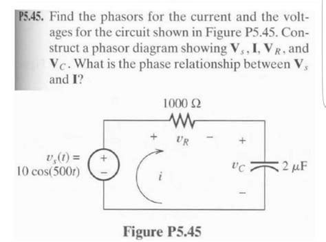 Solved Find The Phasors For The Current And The Voltages For