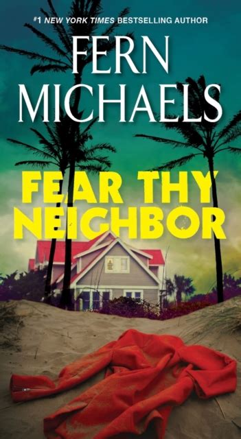 Fear Thy Neighbor By Fern Michaels Shakespeare Company