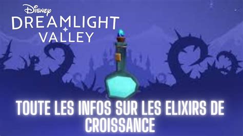 Disney Dreamlight Valley Tout Sur Les Lixirs De Croissances