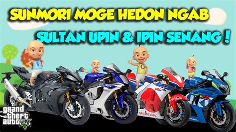 Sultan Upin Ipin Komunitas Moge R M Cbr Gsx Rc Terkencang Dunia