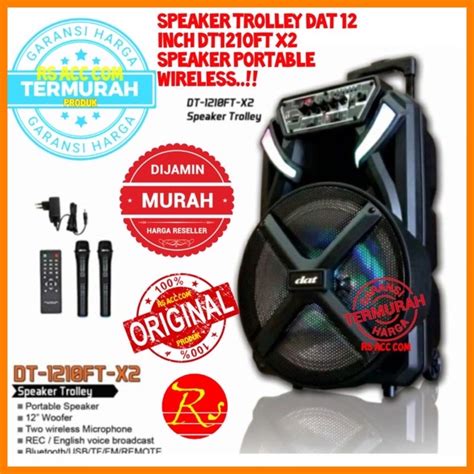 Jual Speaker Trolley Dat 12 Inch DT1210FT X2 Speaker Portable Wireless