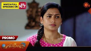 Ethirneechal Promo 01st April 2024 Sun TV Serial Promo