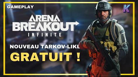 Gratuit Arena Breakout Infinite Nouveau Extraction Shooter Comme