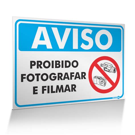 Placa Aviso Proibido Fotografar E Filmar