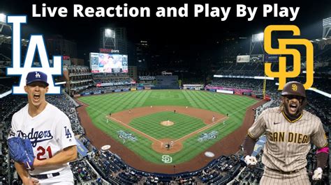 Los Angeles Dodgers Vs San Diego Padres Live Reaction And Play By