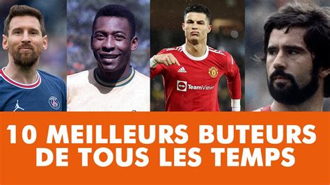 Classement Des 10 Meilleurs Buteurs De Lhistoire Du Football Youtube