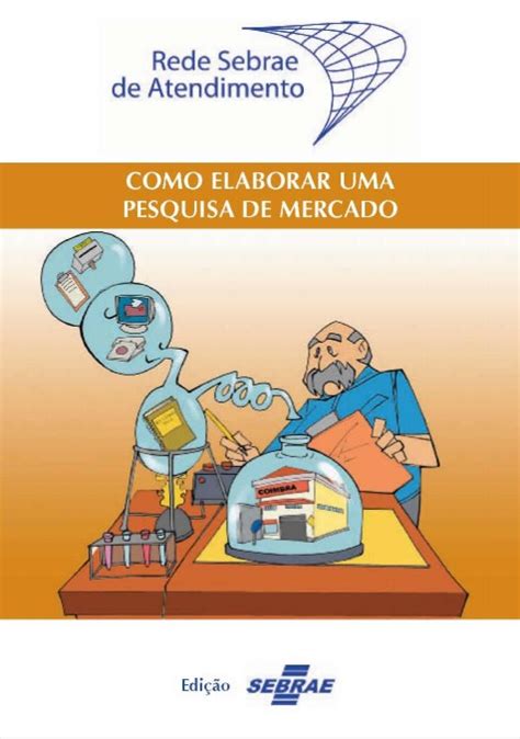 Como Elaborar Uma Pesquisa De Mercado Sebrae Respostas