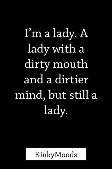 Horny Quotes Kinky Quotes Sexy Quotes Mood Quotes True Quotes