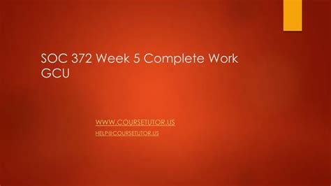 PPT SOC 372 Week 5 Complete Work GCU PowerPoint Presentation Free