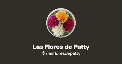 Las Flores De Patty Linktree