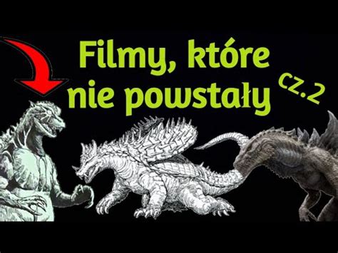 Planowane filmy o Godzilli z których zrezygnowano cz 2 YouTube