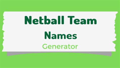 Netball Team Name Generator