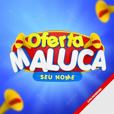 Ofertas Maluca 3d Composição Psdzip Em 2023 Promoção Supermercado