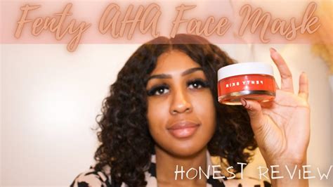 Fenty Skin Cherry Dub Blah To Bright Aha Face Mask Honest Review