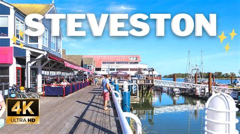 Experience The Beauty Of Steveston Village 4K Richmond BC Canada