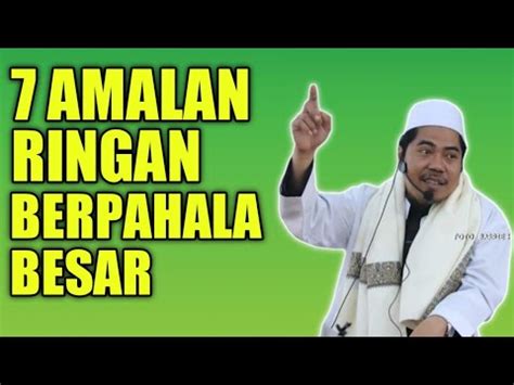 Amalan Ringan Yang Pahalanya Menakjubkan Pahala Besar KH Fakhruddin