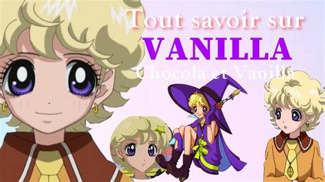 Tout Savoir Sur Vanilla Chocola Et Vanilla Youtube