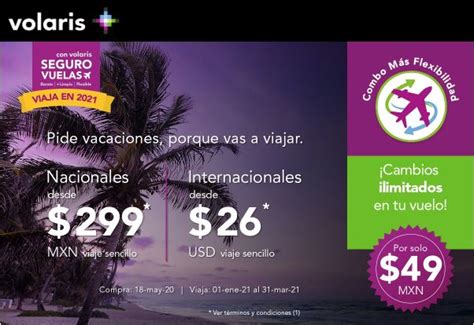 Promo Volaris De Vuelos Nacionales Desde 299 E Internacionales Desde 26 Dólares