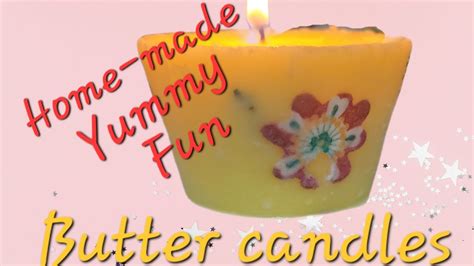 Butter Candle Fun Yummy And Cool Youtube