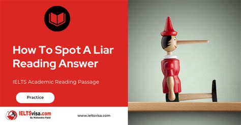 How To Spot A Liar Reading Answer Ieltsvisa Free Ielts Resources