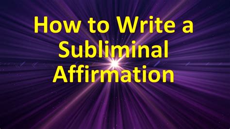 How To Write A Subliminal Affirmation Youtube