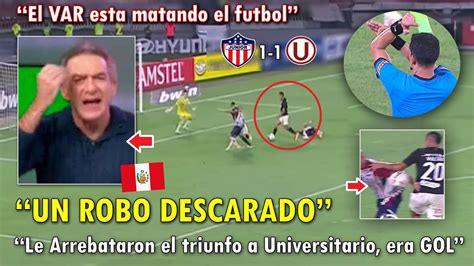 Robo Total Periodistas Peruanos Reaccionaron Asi A Universitario Vs