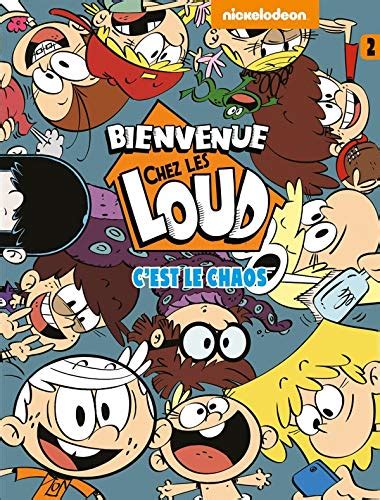 Bienvenue Chez Les Loud T2 By Nickelodeon Goodreads