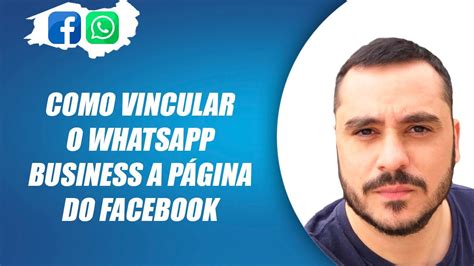 Como Vincular O Whatsapp Business A P Gina Do Facebook Youtube