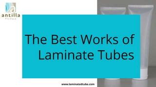 Laminate Tube Ppt