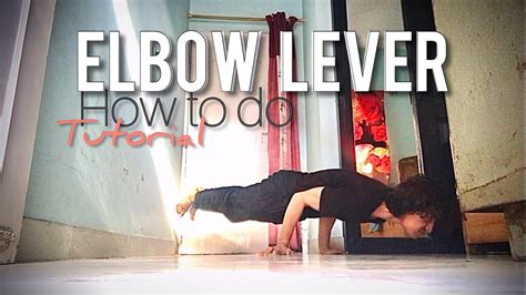 Elbow Lever Tutorial How To Do Elbow Lever Elbow Lever