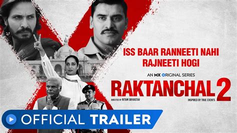 Raktanchal Web Series Season 2 In Hindi Release Date Cast And Review