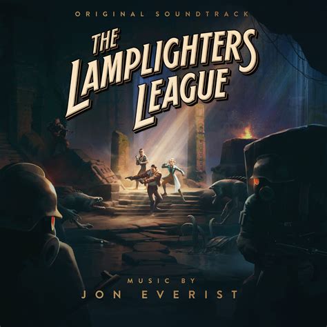 The Lamplighters League Original Soundtrack Álbum de Jon Everist