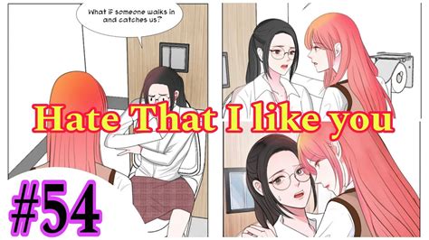 Hate That I Like You Ch🌈54 Yuri Manhua Yurimanga Gl Mangayuri Shortsmanga Glxgl