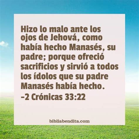 Explicación 2 Crónicas 33 22 Hizo lo malo ante los ojos de Jehová