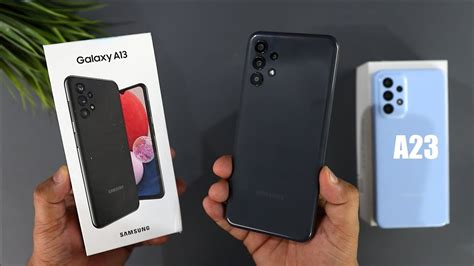 Samsung Galaxy A13 Unboxing And Review I Samsung A23 Vs A13 Comparison I Youtube